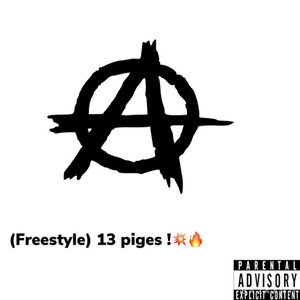 13 piges! (Freestyle)
