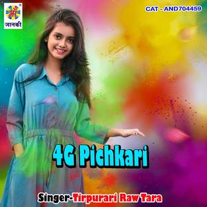 4g Pichkari