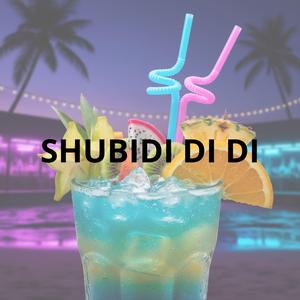 Shubi di di