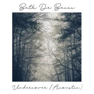 Undercover (Acoustic Version) (Acoustic Version)