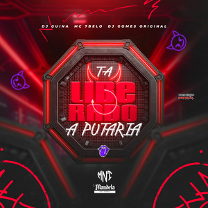 Ta Liberado a Putaria