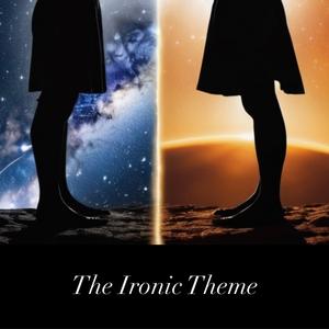 The Ironic Theme (Instrumental)