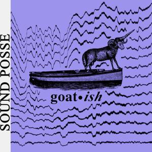 Goatish (feat. Lil Nasa)