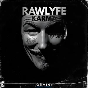 Karma (feat. Rawlyfe)