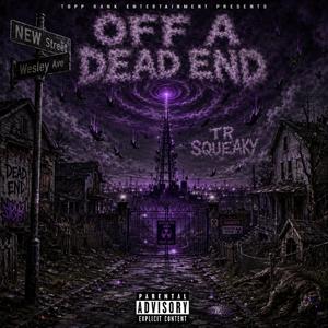 OFF A DEAD END