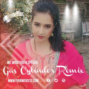 GAS CYLINDER REMIX