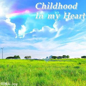 Childhood In My Heart