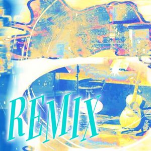 REMIX（cover Cifer）
