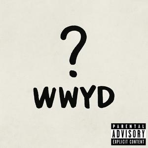 WWYD! (feat. BeatsByNix)