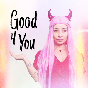 Good 4 You