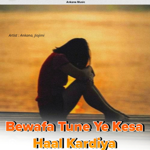 Bewafa Tune Ye Kesa Haal Kardiya