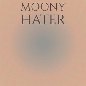 Moony Hater