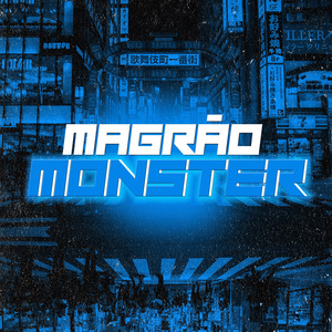 Magrão Monster