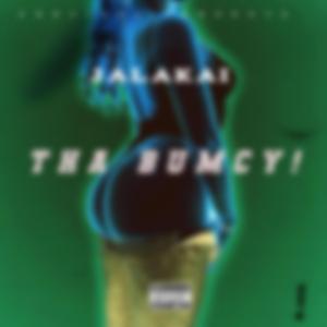 Tha Bumcy (feat. Jalakai)