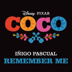 Remember Me (From "Coco")