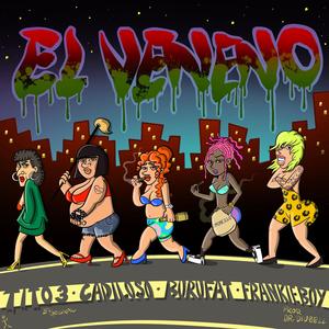 El Veneno (feat. Cadiloso, Burufat & Frankie Boy)