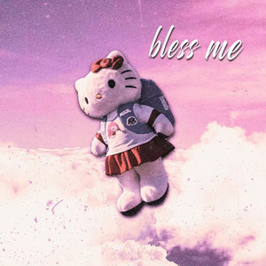 BLESS ME