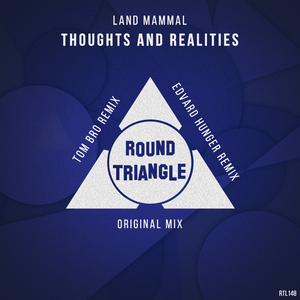 Thoughts and Realities (Original Mix)