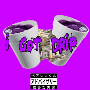 I Got Drip (Remix)