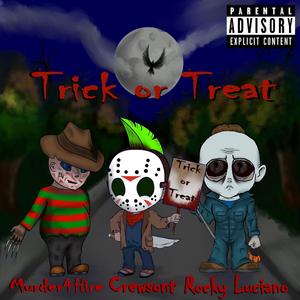 Trick or Treat (feat. Crewsont & Rocky Luciano)