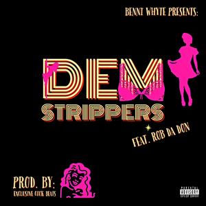 Dem Strippers (feat. Rob Da Don)