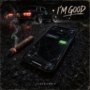 I'm Good