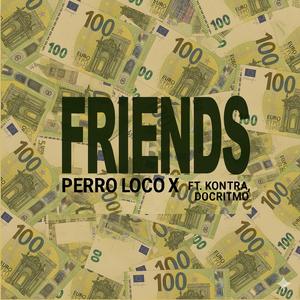 Friends (feat. kontra & DocRitmo)