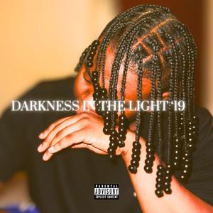 Darkness In The Light '19