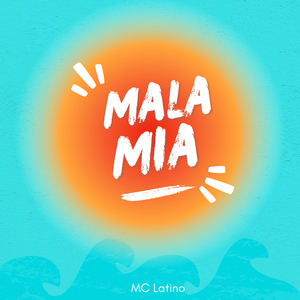Mala Mía