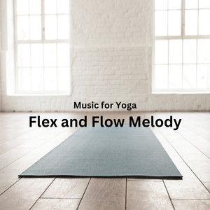 Music for Yoga in Flex Harmony