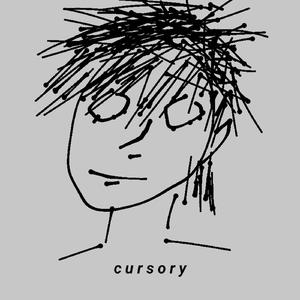 Cursory