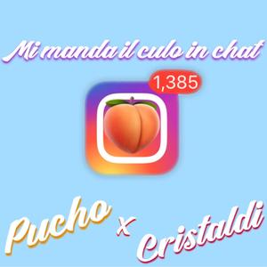 Mi manda il culo in chat (feat. Cristaldi)