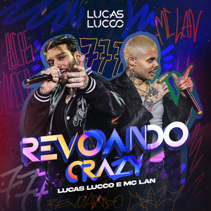 Revoando Crazy (Ao Vivo)