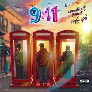 9:11 (feat. Moment & Empire Dj001)