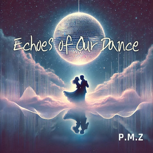 Echoes of Our Dance