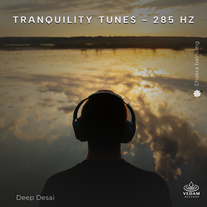 Tranquility Tunes - 285 Hz