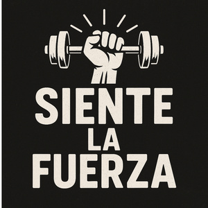 Siente la fuerza
