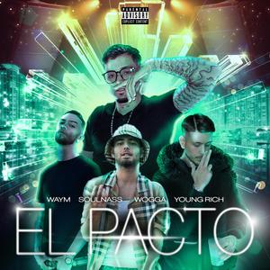 El Pacto (feat.Mario N Mario) (feat. Mario N Mario)