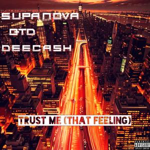 Trust Me (That Feeling)