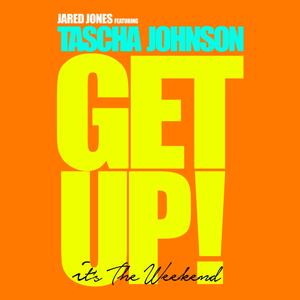 Get Up! (It's The Weekend) (Sean Niles Remix)