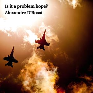 Is it a problem hope?