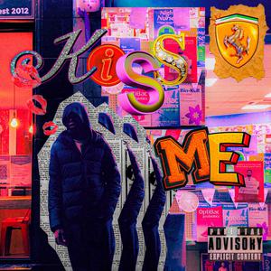 kiSs mE