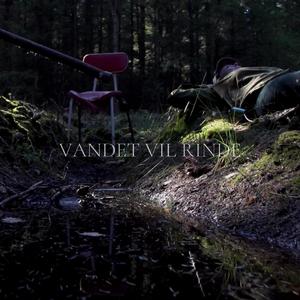 Vandet vil rinde