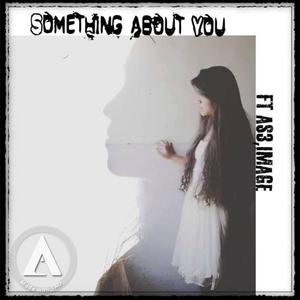Something About You (feat. Image)