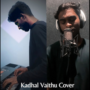 Kadhal vaithu (Cover)