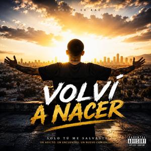 Volvi a nacer