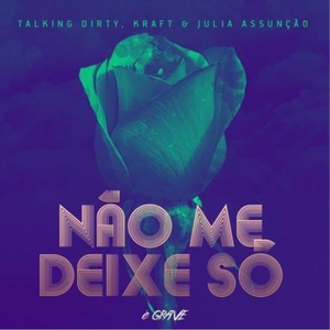 Não Me Deixe Só (Remix)