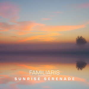 Sunrise Serenade