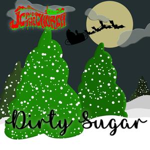 Dirty Sugar