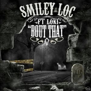Bout That (feat. LokiChaseABag)